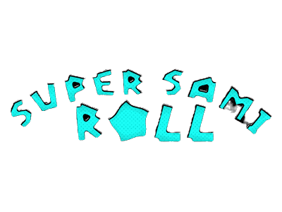 Super Sami Roll